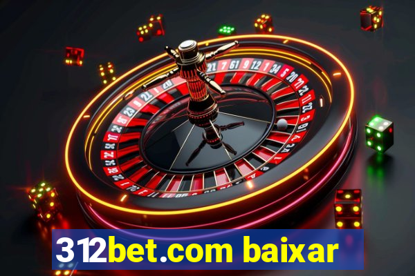 312bet.com baixar